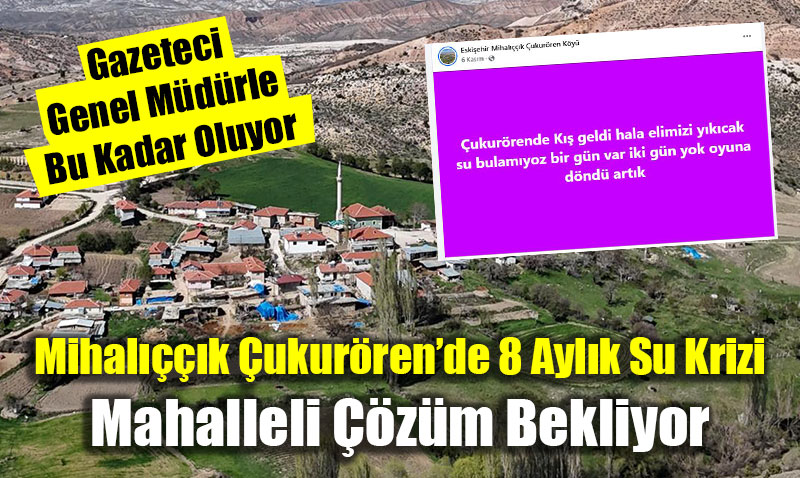 Mihalk ukurrende 8 Aylk Su Krizi: Mahalleli zm Bekliyor