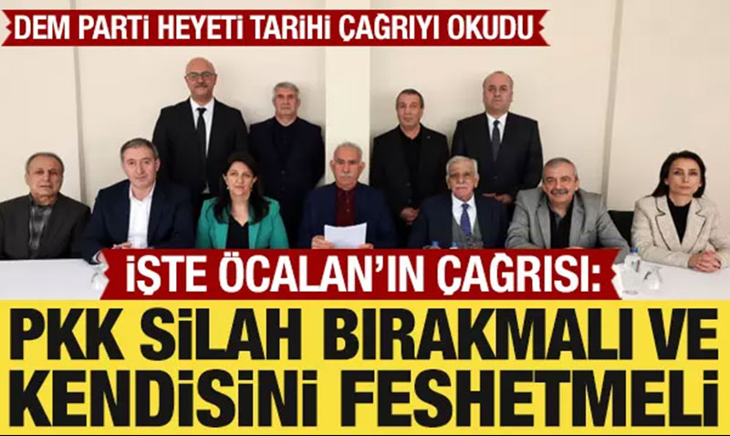 DEM Parti heyeti Öcalan’ın mesajını okudu: PKK kendisini feshetmelidir