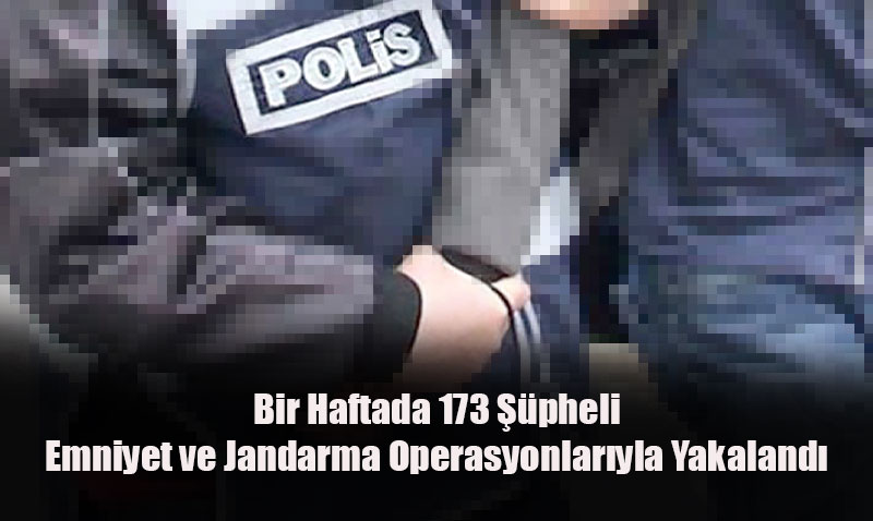 Eskişehir’de Bir Haftada 173 Aranan Şahıs Yakalandı