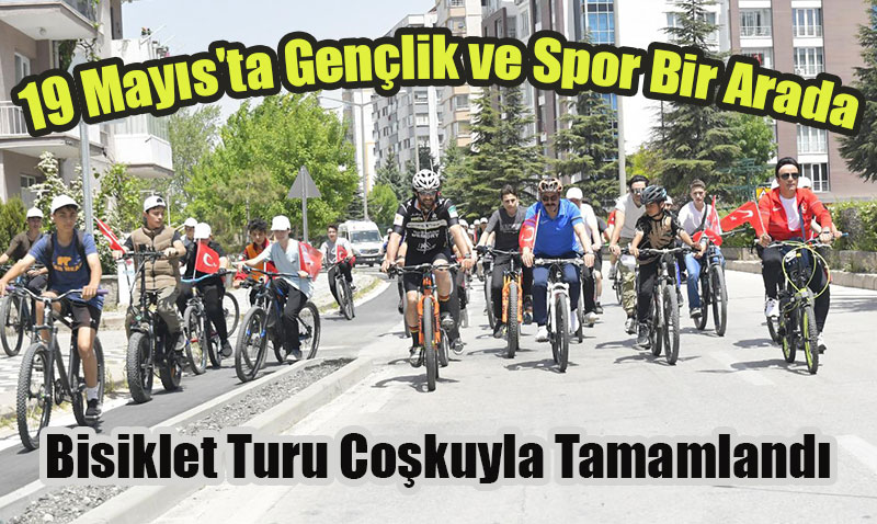 19 Mays’ta Genlik ve Spor Bir Arada
