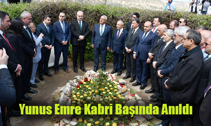 Byk Trk Dnr ve Halk Ozan Yunus Emre, Kabri Banda Dualarla Anld