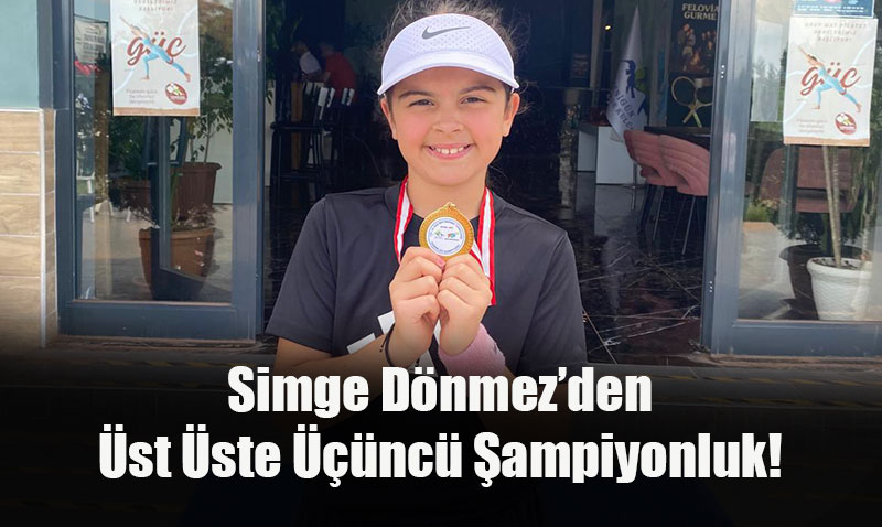 Eskiehirli Tenisi Simge Dnmez’den st ste nc ampiyonluk!