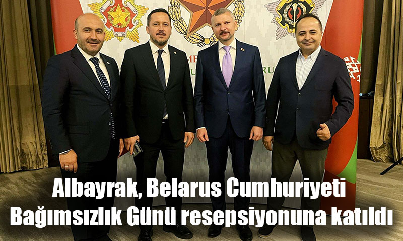 Fahri Konsolos Albayrak, Belarus Bağımsızlık Günü Resepsiyonuna Katıldı