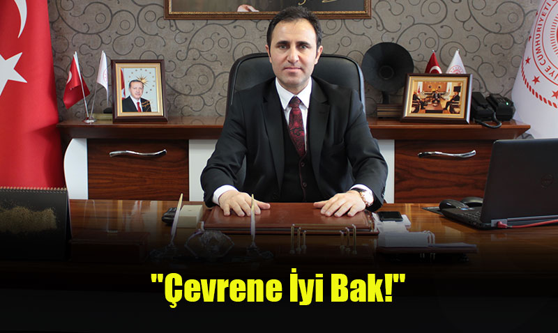 Eskişehir İl Müdürü’nden Türkiye Çevre Haftası ve Dünya Çevre Günü Mesajı
