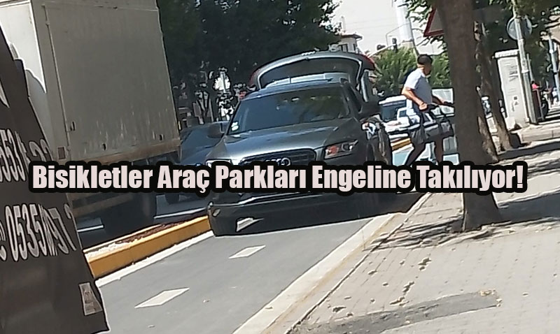 Eskişehir’de Bisiklet Yolları Sorunu Devam Ediyor