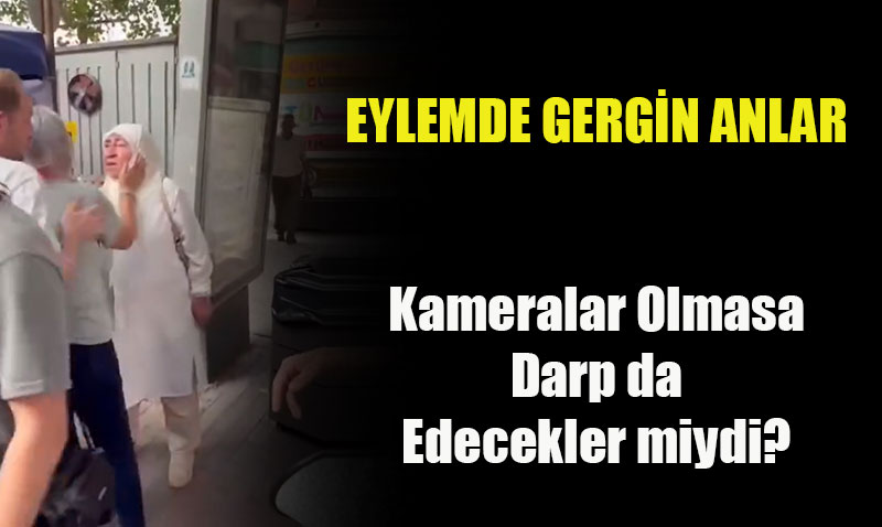 CHP Eylemine Tepki Gösteren Kadına CHP’lilerden Sert Müdahale