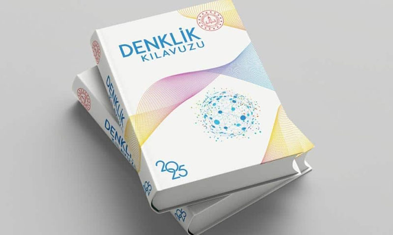 "Denklik Kılavuzu 2025" Yayımlandı: Uluslararası Eğitimde Şeffaflık ve Hızlı İşlem Dönemi!