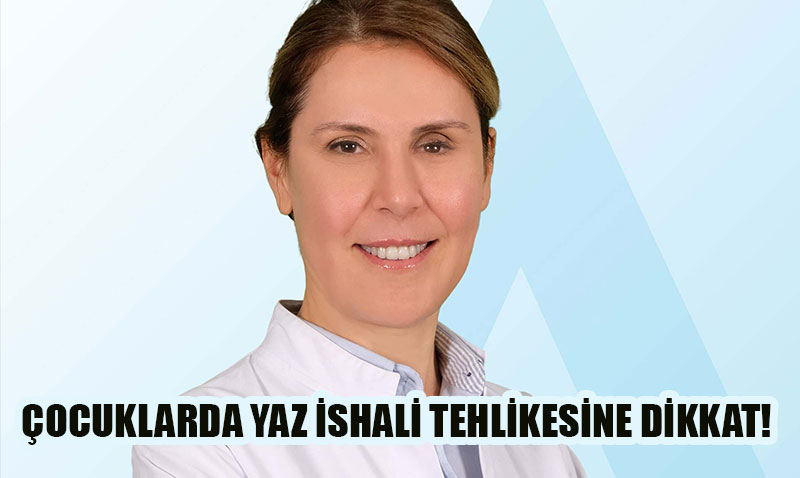 Dikkat: Yaz İshalleri Çocuklarda Ciddi Sağlık Sorunlarına Yol Açabilir!