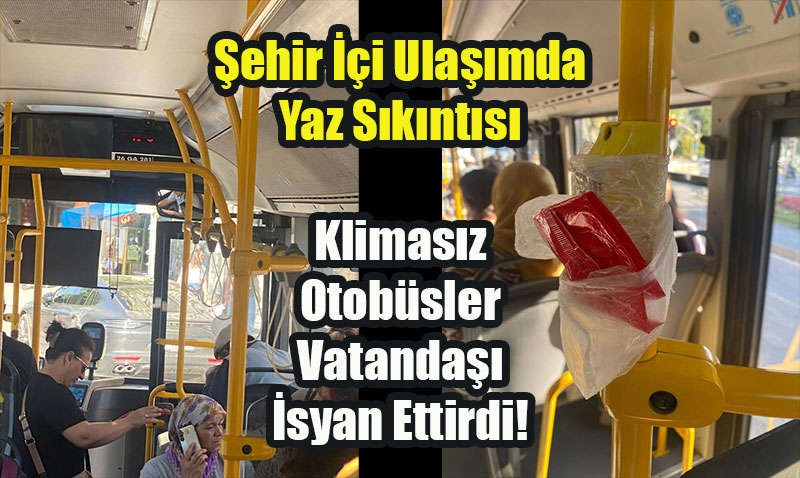 Eskiehir Otobslerinde Klima Tepkisi ve Bakm Sorunlar
