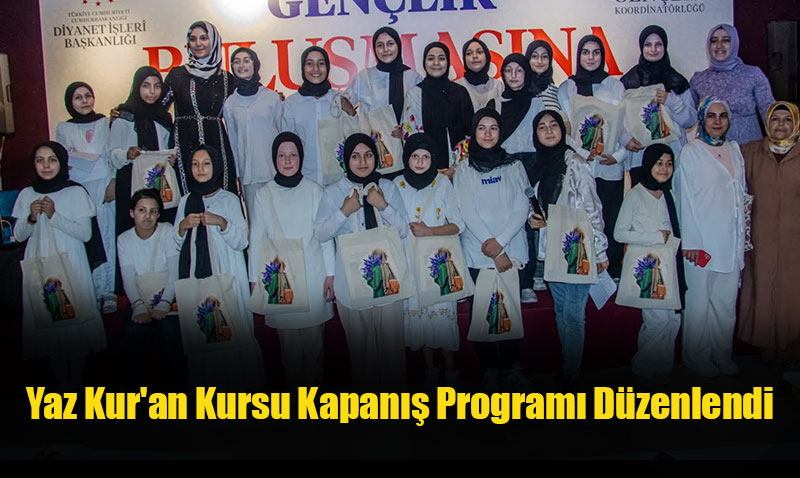 Yaz Kur’an Kursu Kapanış Programı Düzenlendi