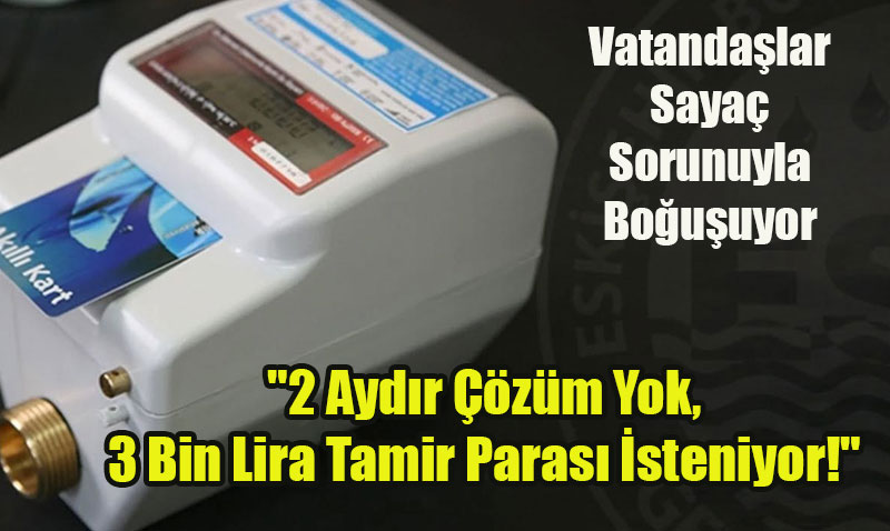 Yörük Kırka’da Vatandaşlar Sayaç Sorunuyla Boğuşuyor