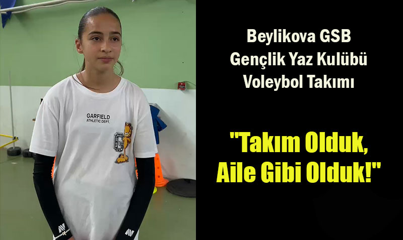 Beylikova GSB Genlik Yaz Kulb Voleybol Takmndan Duygusal Mesaj