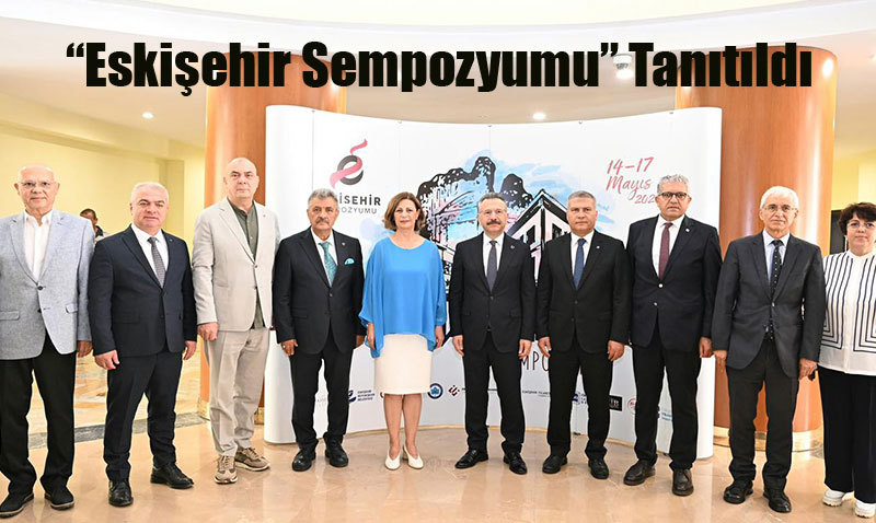 Eskiehirin Gelecei in Dev Buluma: Eskiehir Sempozyumu Tantld
