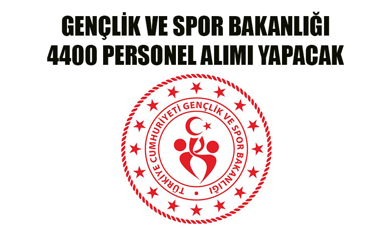 Genlik ve Spor Bakanl 4400 Szlemeli Personel Alm Yapacak