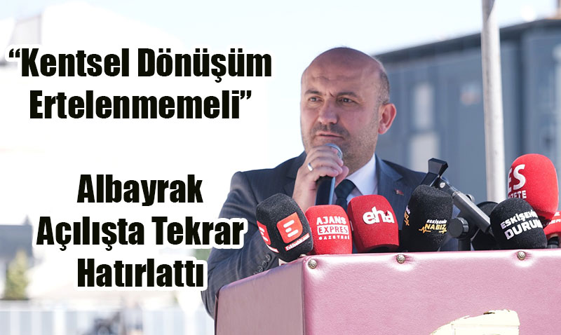 Albayrak: “Gerçek Miras Halka Bırakılan Hizmettir”
