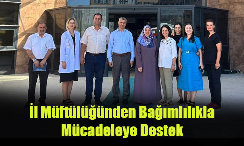 Eskişehir Müftülüğünden Bağımlılıkla Mücadeleye Manevi Destek Ziyareti