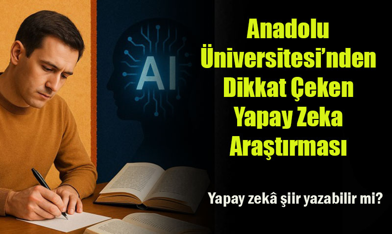 Yapay Zek iir Yazmada artt: nsan airden Ayrt Edilemedi