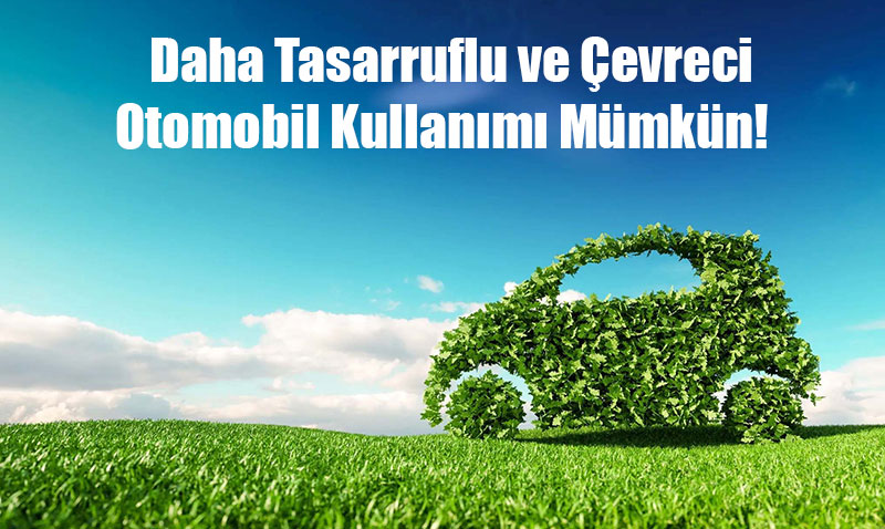 100 Kilometrede 1,5 Litre Yakt Tasarrufu: Yllk 15 Aa Dikimine Edeer