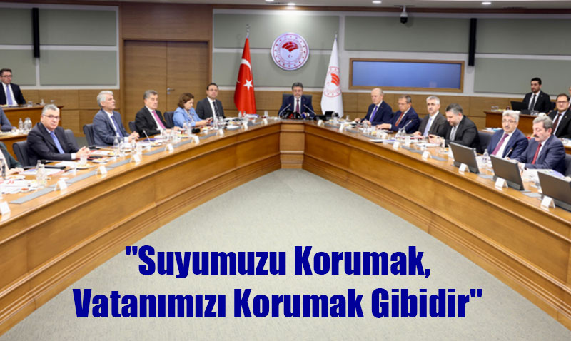 Bakan Yumakl:  "Suyumuzu Korumak, Vatanmz Korumak Gibidir"