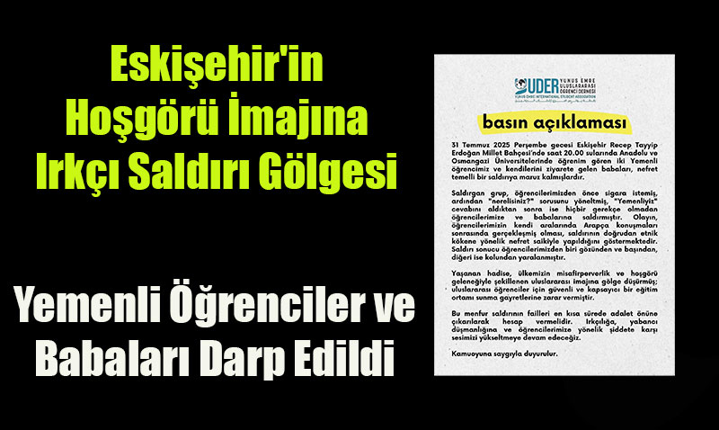 Eskiehirin Hogr majna Irk Saldr Glgesi