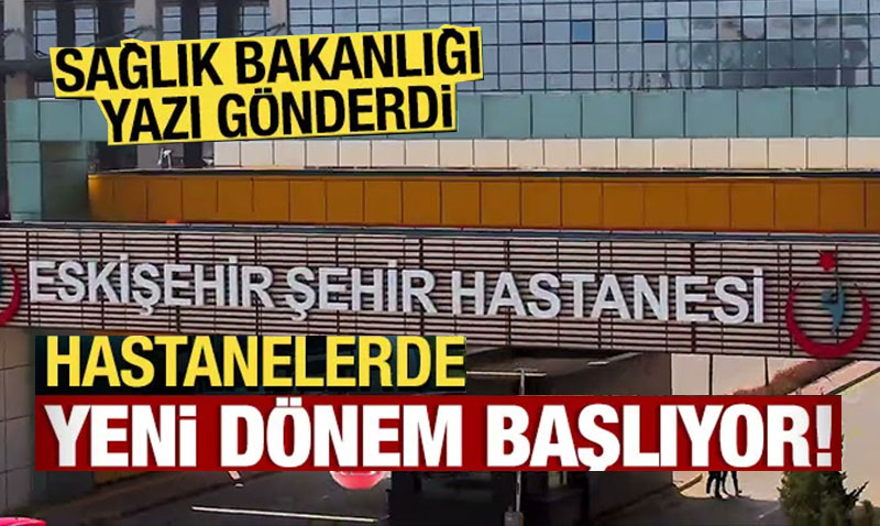 Kamu Hastanelerinde Yeni Dönem: Bakanlık yazı gönderdi!