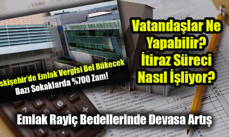 Emlak Rayiç Bedellerine Devasa Zam: Vatandaşlar Ne Yapabilir?