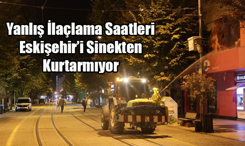 Gece İlaçlaması Boşa Gidiyor: Vatandaş da Sinek de Mağdur
