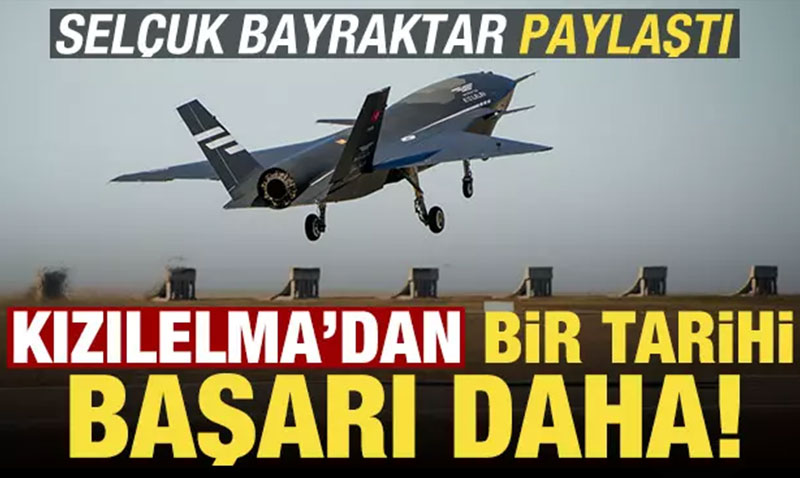 Selçuk Bayraktar paylaştı! KIZILELMA’dan bir tarihi başarı daha...