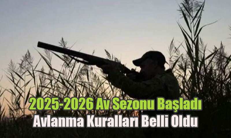 2025-2026 Av Sezonu Başladı: Avlanma Kuralları Belli Oldu