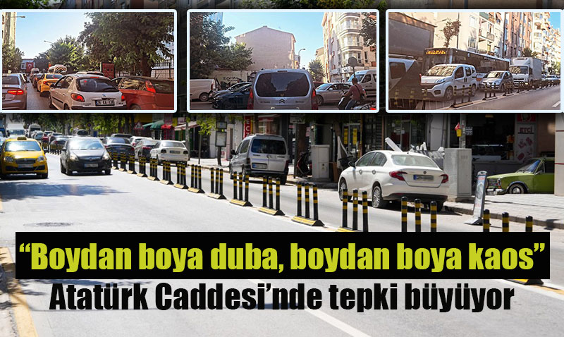 “Boydan boya duba, boydan boya kaos”: Atatürk Caddesi’nde tepki büyüyor