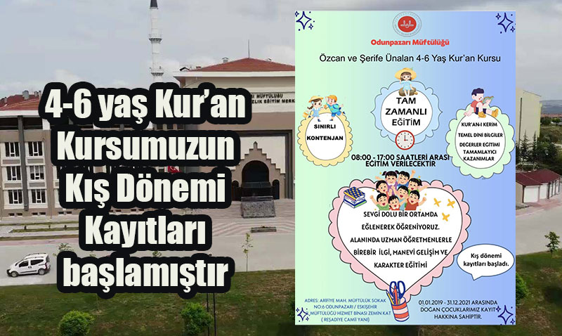 Odunpazarı Müftülüğü’nden 4-6 Yaş Kur’an Kursu İçin Kış Dönemi Kayıtları Başladı