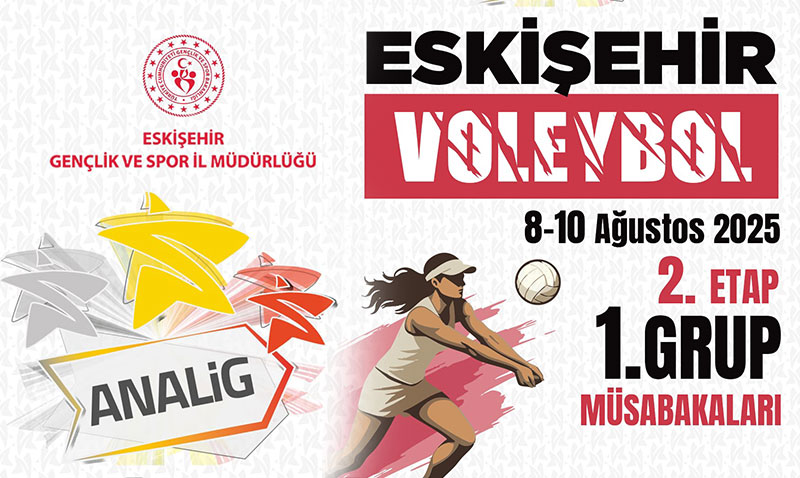 ANALİG Voleybol Müsabakaları Eskişehir’de Başlıyor