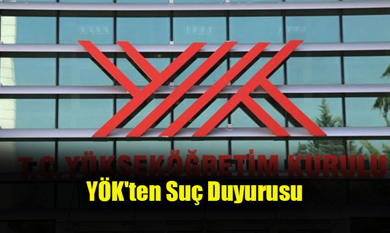 YÖK’ten ’Sahte Diplomalı Akademisyen’ İddialarına Suç Duyurusu