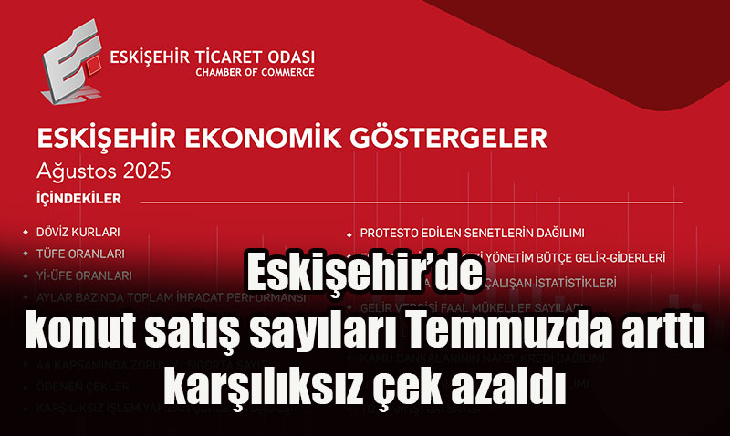 ETO Austos 2025 Ekonomik Gstergeler Raporunu Aklad
