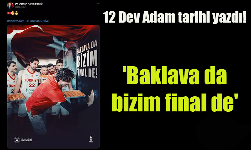 12 Dev Adam Tarih Yazdı: EuroBasket 2025’te Finaldeyiz!