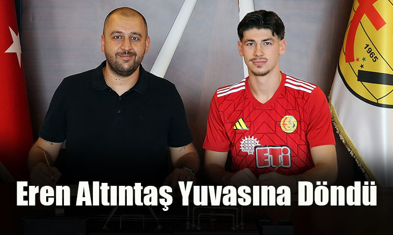 Eskiehirspor’dan Transfer: Eren Altnta Yuvasna Dnd