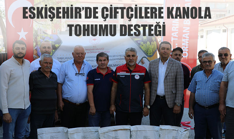 Eskiehir’de iftilere Kanola Tohumu Destei Saland
