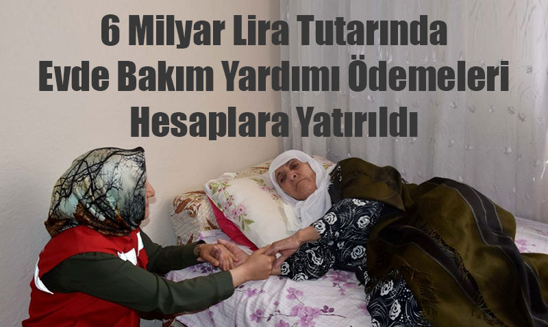 Evde Bakm Yardm demeleri Hesaplara Yatrld
