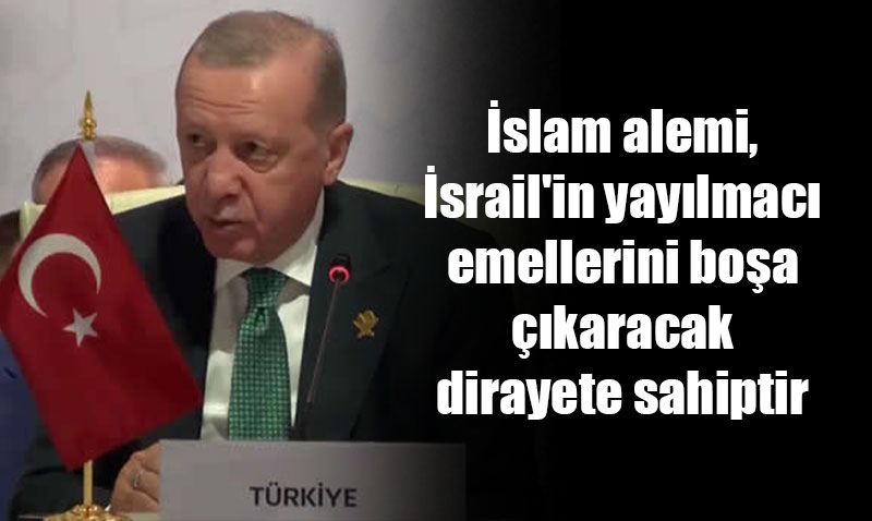 "slam Alemi, srail’in Yaylmac Emellerini Boa karacak Gce Sahiptir"