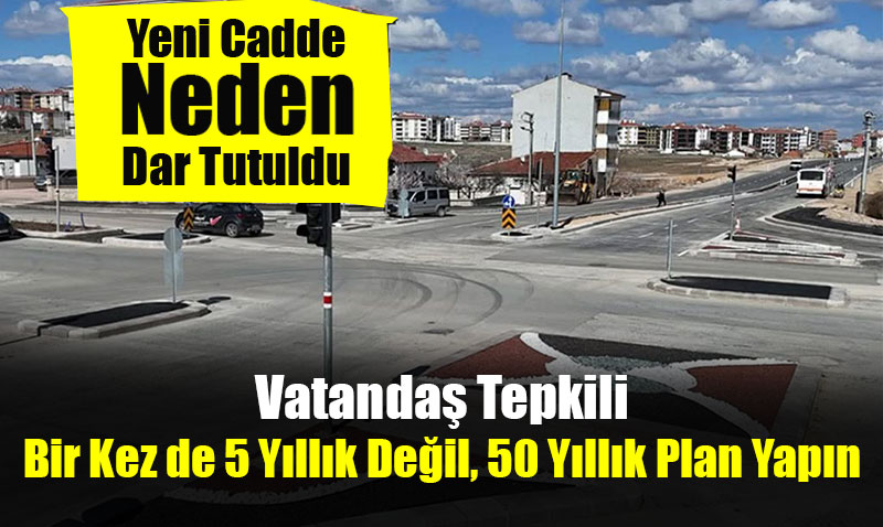 Eskiehirde Yeni Alan Yaar Kemal Caddesi Vatandalar ileden kard