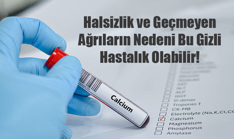 Gizli Tehdit: Paratiroid Adenomu