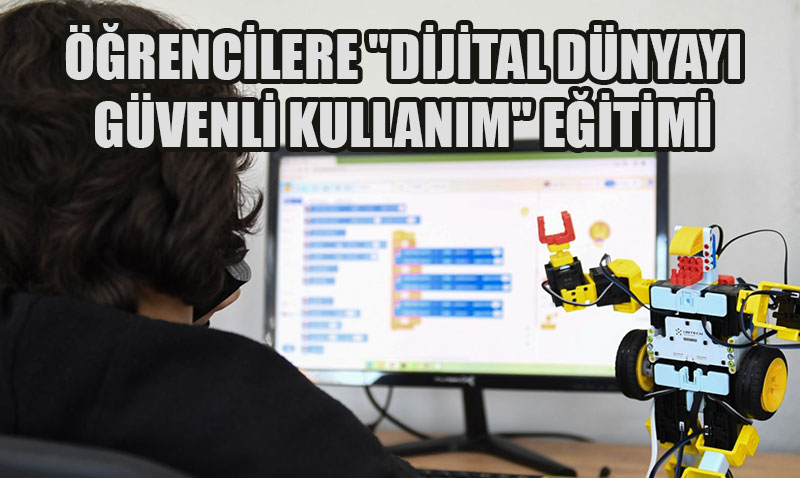 rencilere Dijital Gvenlik Eitimi Balyor
