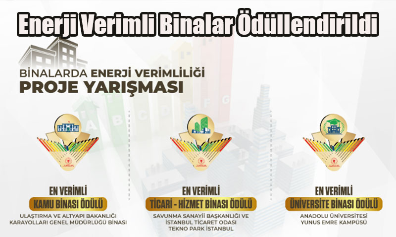 Enerji Verimli Binalar Ödüllendirildi