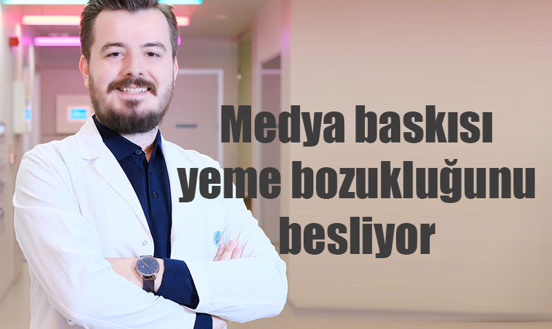 Yeme Bozukluklar ve Medyann Etkisi: Farkl Beden Tipleri Normalletirilmeli