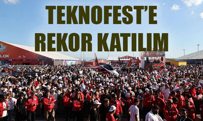 TEKNOFEST’ten Rekor Katılım
