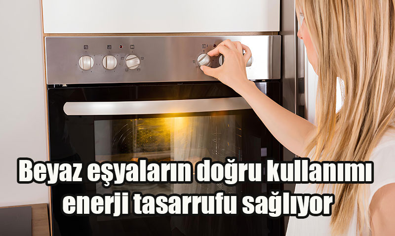 Beyaz Eşyaların Doğru Kullanımıyla Enerji Tasarrufu İpuçları