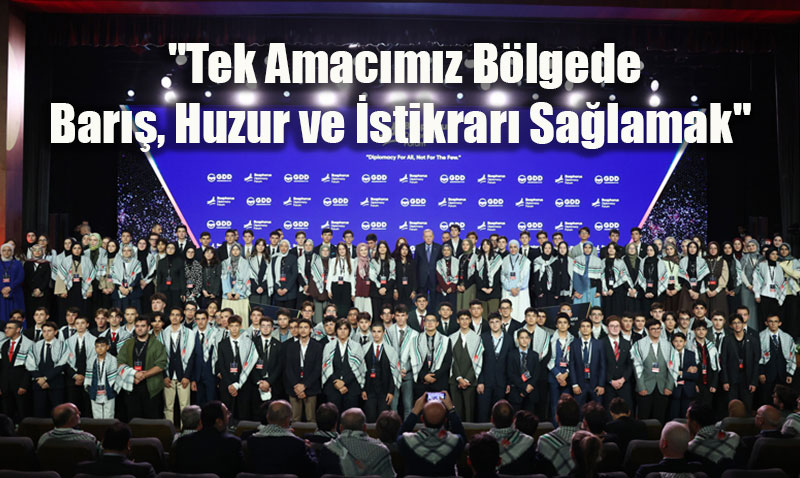 Cumhurbaşkanı Erdoğan: "Tek Amacımız Bölgede Barış, Huzur ve İstikrarı Sağlamak"