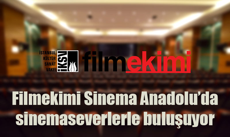 Filmekimi, Anadolu Üniversitesi Sinema Anadolu’da Sinemaseverlerle Buluşuyor