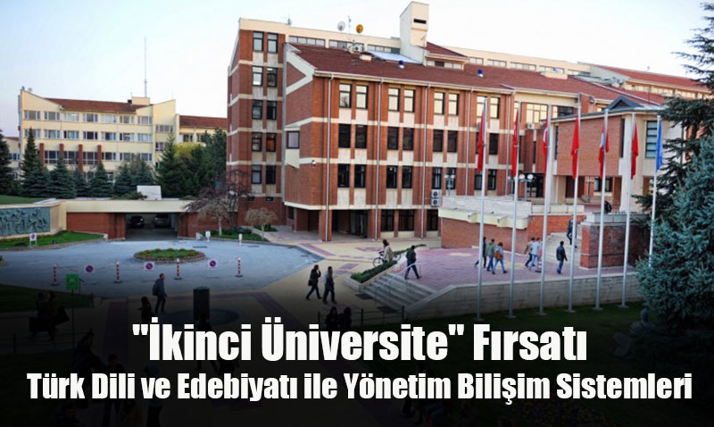 "İkinci Üniversite" Fırsatı: Türk Dili ve Edebiyatı ile Yönetim Bilişim Sistemleri