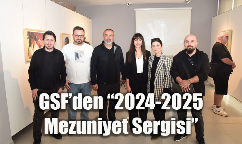 Anadolu Üniversitesi GSF’den 40. Yıla Yakışır “2024-2025 Mezuniyet Sergisi”